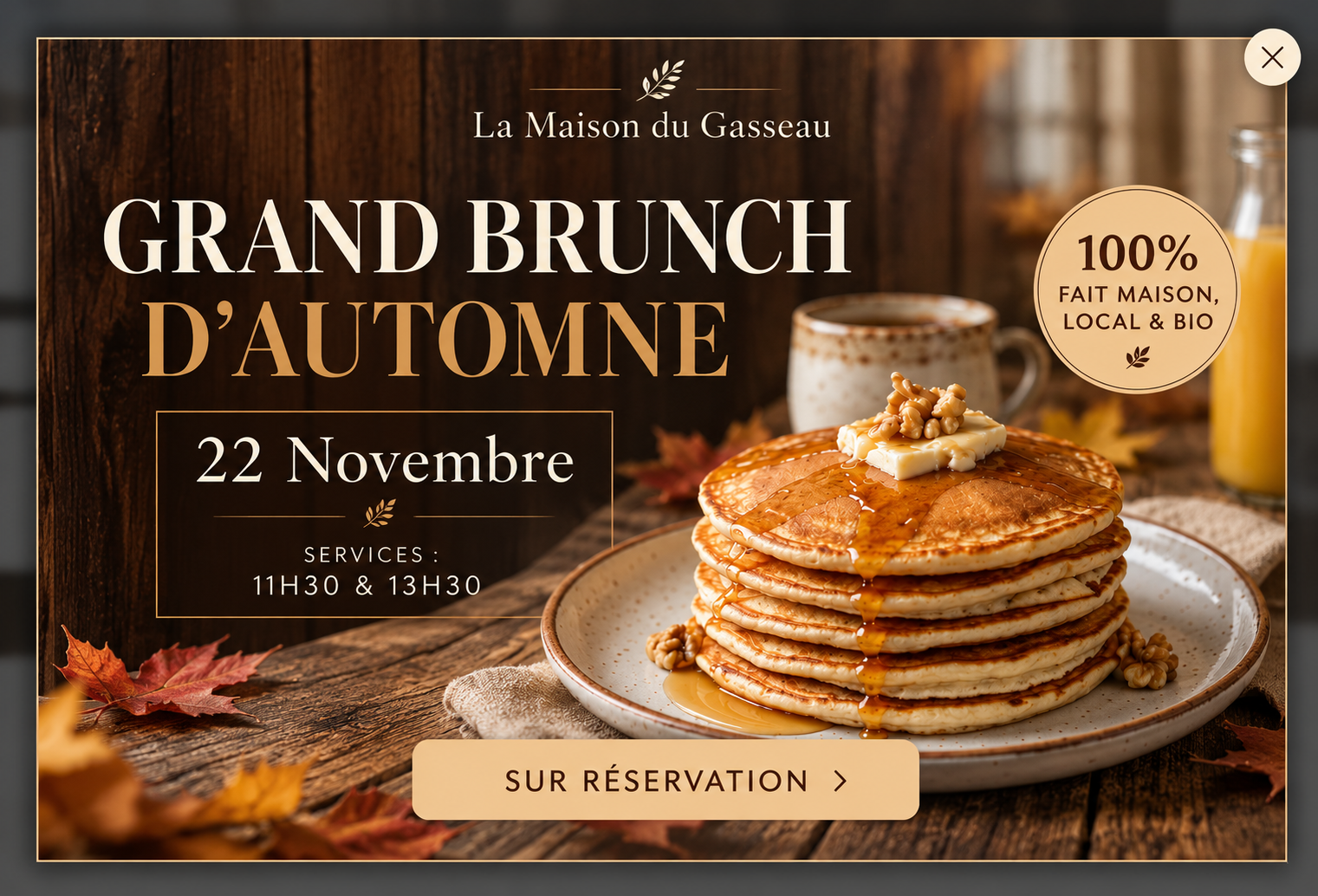 Grand brunch d’automne à La Maison du Gasseau, le 22 novembre, services à 11h30 et 13h30. 100 % fait maison, local et bio.